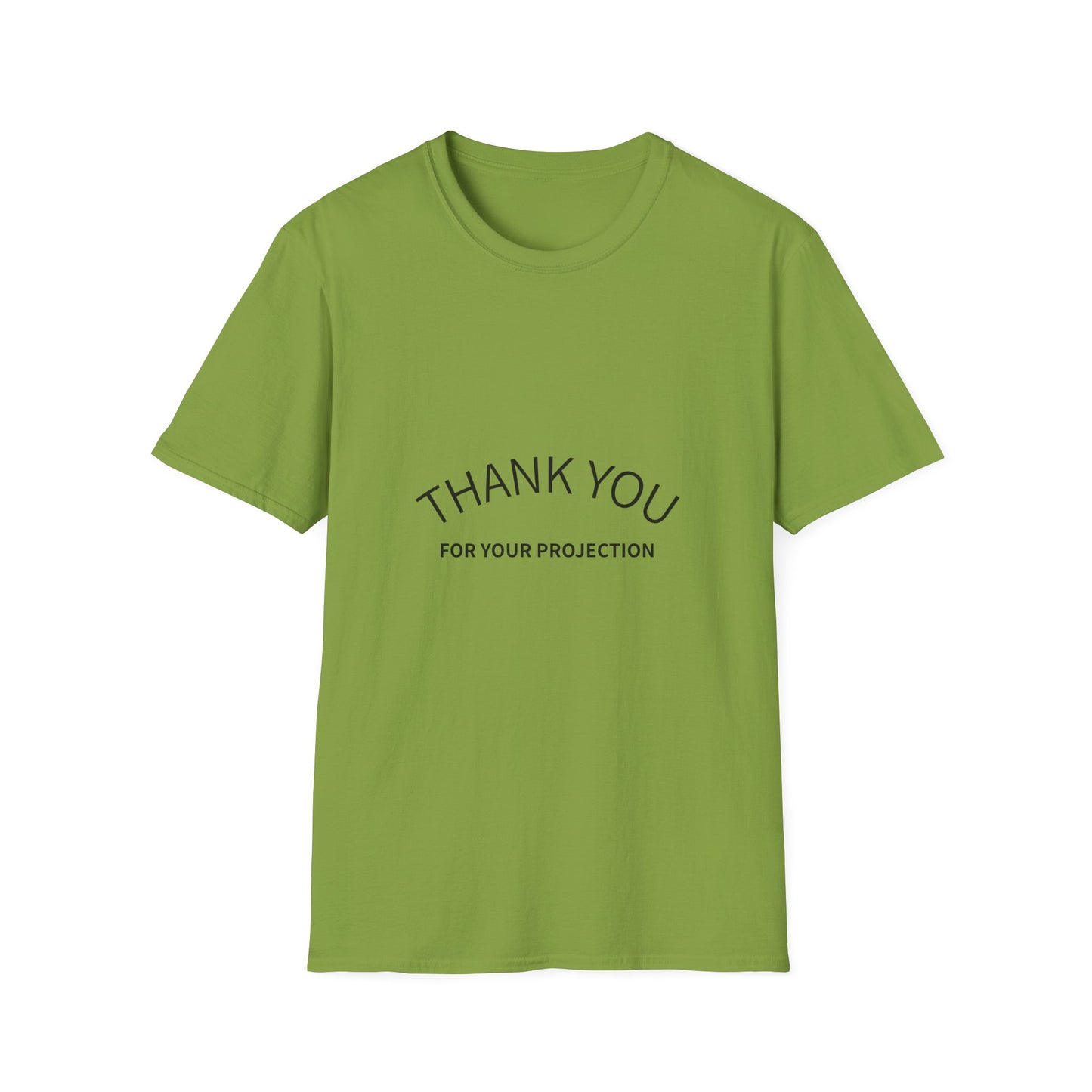 Thank you for your Projection T-Shirt