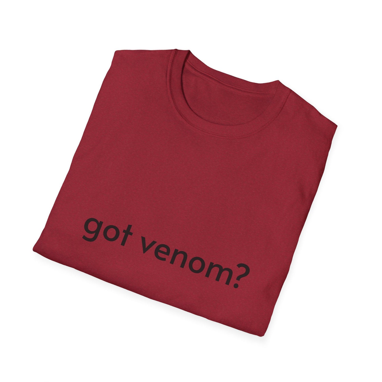 Got Venom? T-Shirt