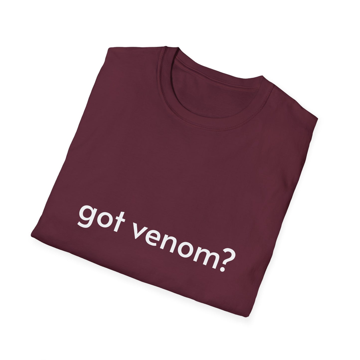 Got Venom? T-Shirt