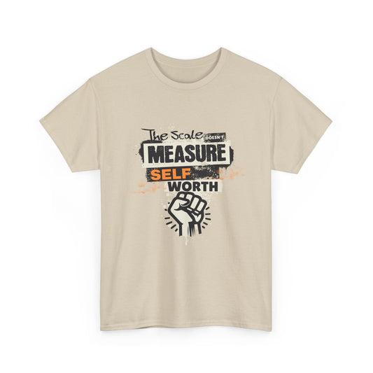 The Scale Doesn't Measure Self Worth T-Shirt