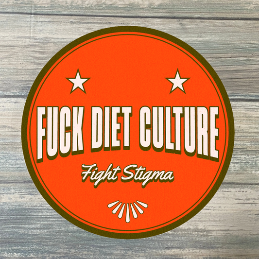 Fuck Diet Culture Magnet  #2